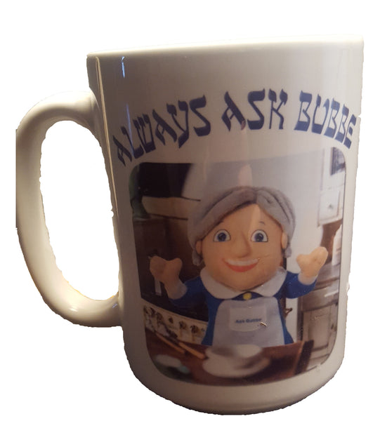 Always Ask Bubbe Mug