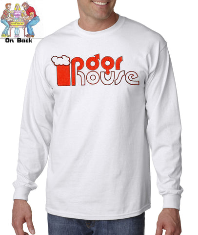 Poor House - Long Sleeve